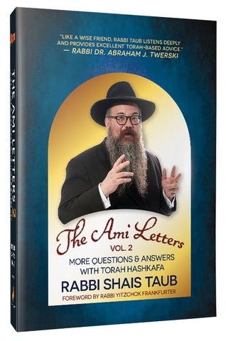 The Ami Letters - Vol. 2 (Rabbi Shais Taub)
