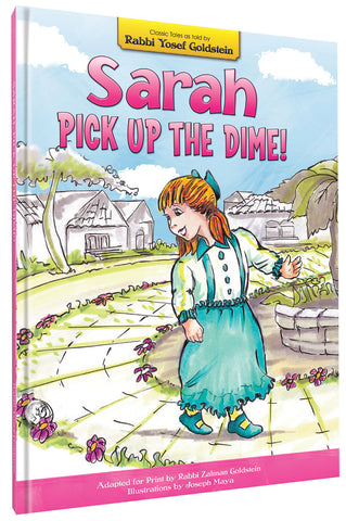 Sarah! Pick Up the Dime