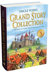 Uncle Yossi's Grand Story Collection